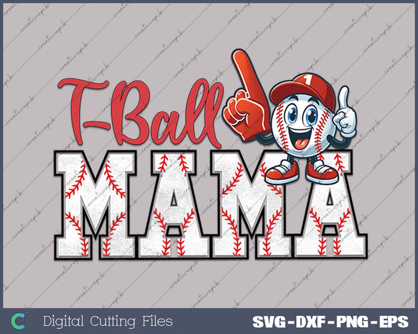 T-Ball Mama retro mama mothers day SVG PNG Cutting Printable Files