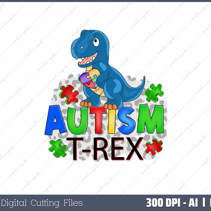 T-Rex Dino strong and kind Autism AI PNG Sublimation File