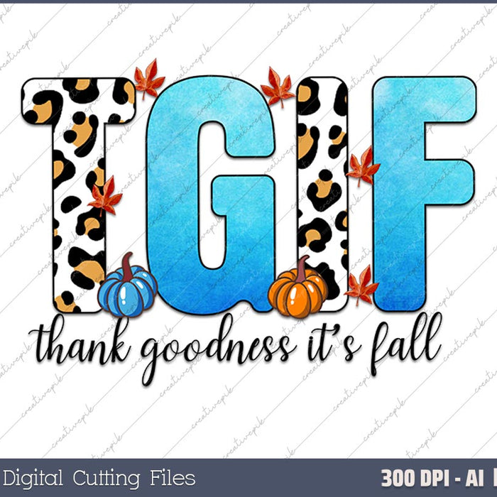 TGIF Thanks giving Day AI PNG Sublimation Files