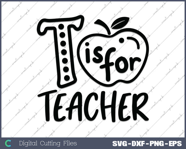 T Is For Teacher 