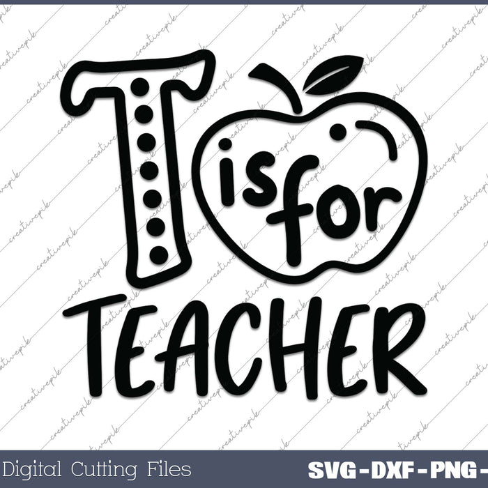 T Is For Teacher 