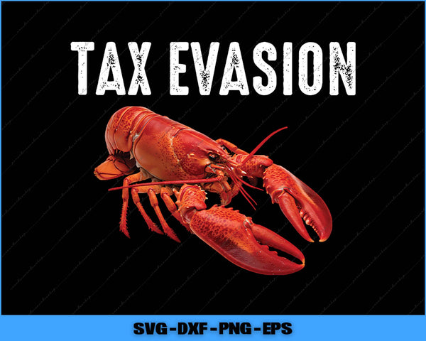 Lobster with 'Tax Evasion' text on a black background