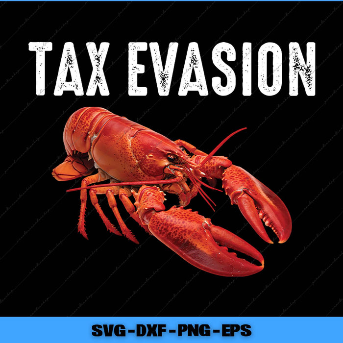 Lobster with 'Tax Evasion' text on a black background