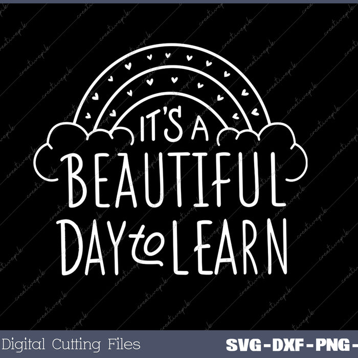 Teacher Beautiful Day to learn SVG PNG Cutting Printable Files