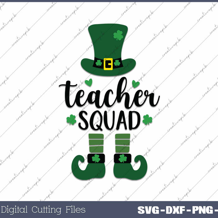 Teacher Squad St Patrick's Day SVG PNG Cutting Printable Files