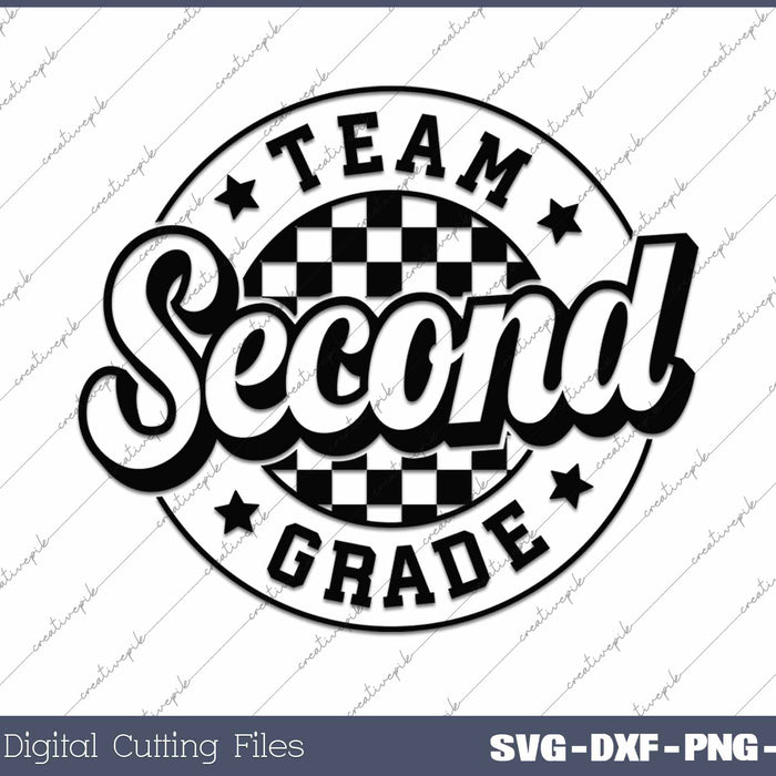 Team Second Grade Back To School 2nd Grade First Day Of School SVG PNG Cutting Printable Files