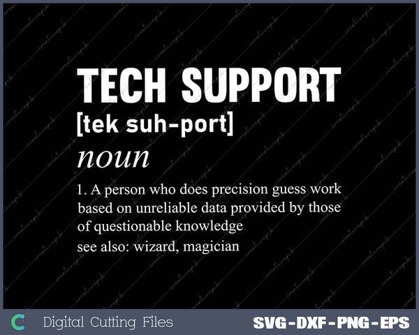 Tech Support Definition SVG PNG Cutting Printable Files