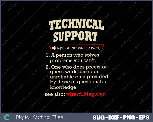 Tech Support Definition Shirt-Funny Computer Nerd SVG PNG Cutting Printable Files