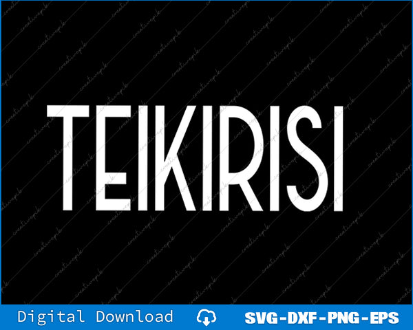 White text 'TEIKIRISI' on a black background with digital download options at the bottom.