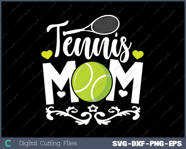 Tennis Mom SVG PNG Cutting Printable Files