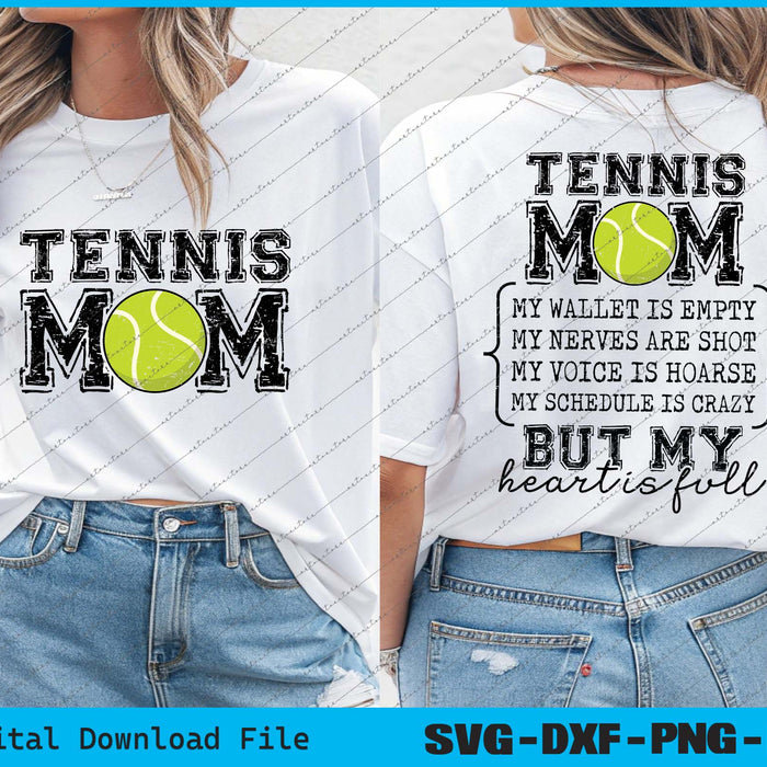 Tennis Mom My Wallet Is Empty SVG PNG Cutting Printable Files