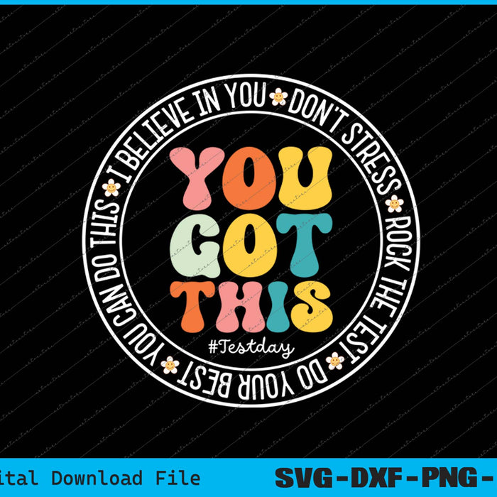 Test Day Rock The Test Teacher Testing Day You Got This SVG PNG Printable Files