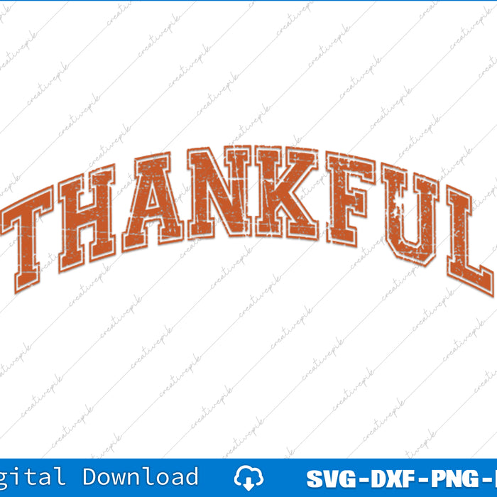 Text 'THANKFUL' in orange on a white background with digital download options at the bottom.
