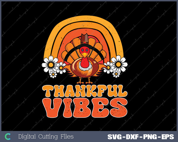 Thankful Vibes Turkey Rainbow Funny Retro Thanksgiving