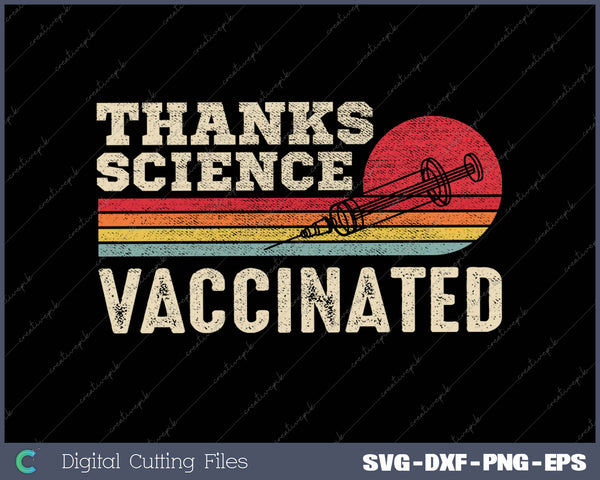 Thanks Science Vaccinated Retro Vintage Pro Vaccine