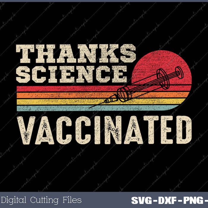 Thanks Science Vaccinated Retro Vintage Pro Vaccine