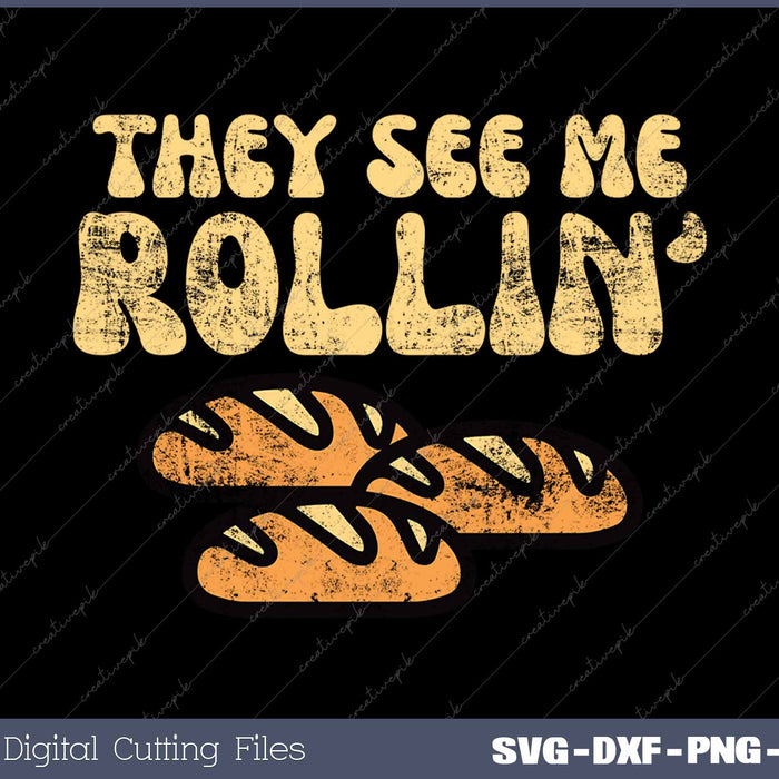 Thanksgiving Bread They See Me Rollin Funny Pun