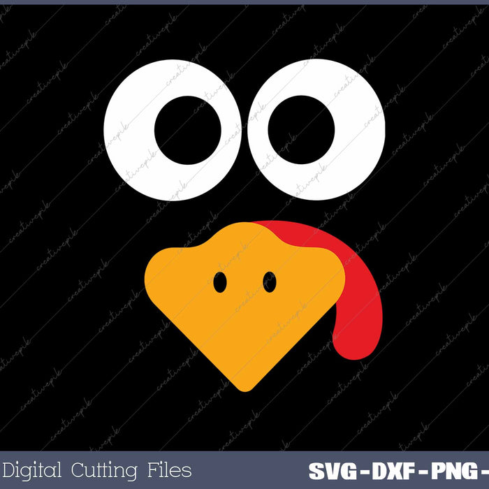 Thanksgiving Turkey Face Funny Thanksgiving Family Dinner SVG PNG Cutting Printable Files