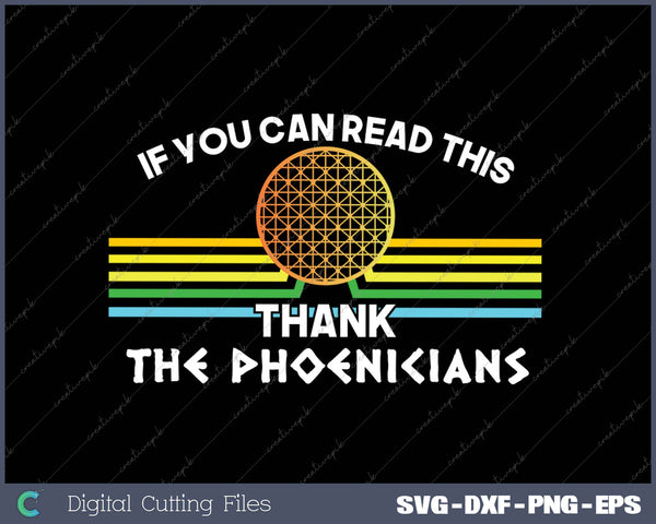 Thank The Phoenicians Funny SVG PNG Cutting Printable Files