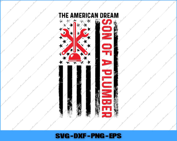 American flag design with 'Son of a Plumber' text and tools on a white background.