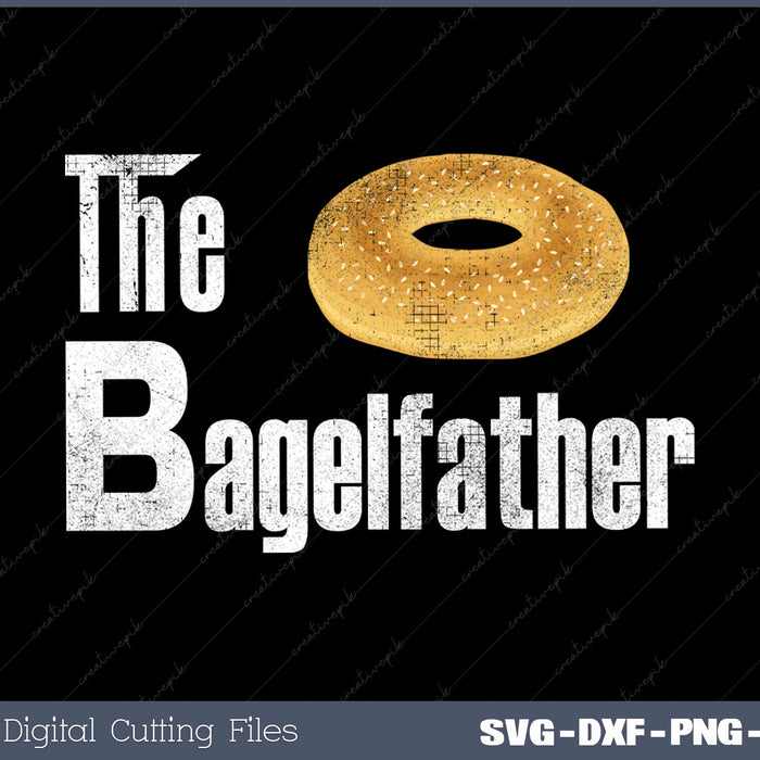 The Bagelfather SVG PNG Cutting Printable Files