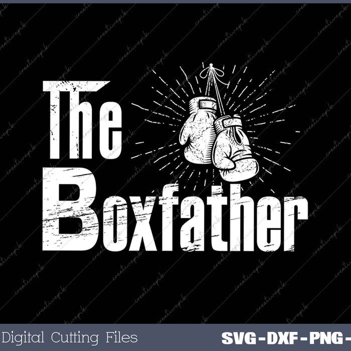 The Boxfather SVG PNG Cutting Printable Files