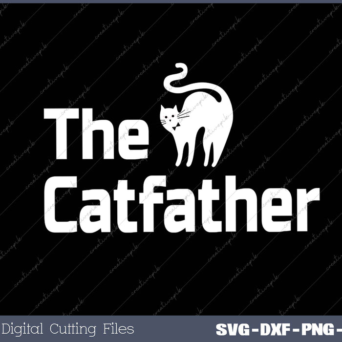 The Catfather Funny Cute Cat Father Dad Owner