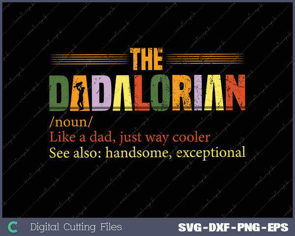 The Dadalorian SVG PNG Cutting Printable Files