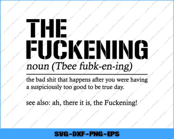 Definition of 'Fucking' with humorous explanation on a white background