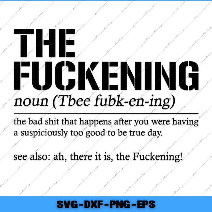 Definition of 'Fucking' with humorous explanation on a white background