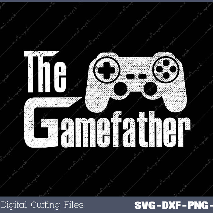 The Gamefather SVG PNG Cutting Printable Files