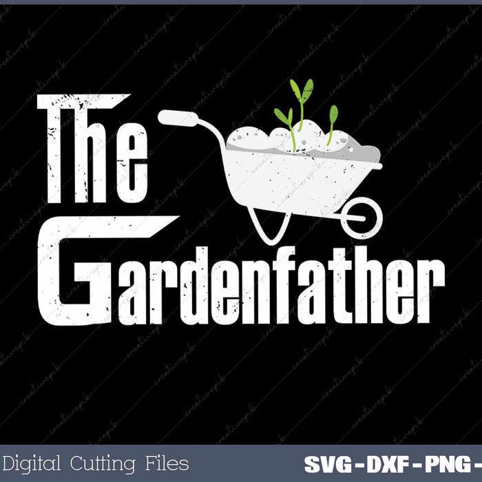 The Gardenfather SVG PNG Cutting Printable Files