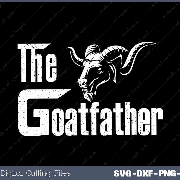 The Goatfather SVG PNG Cutting Printable Files