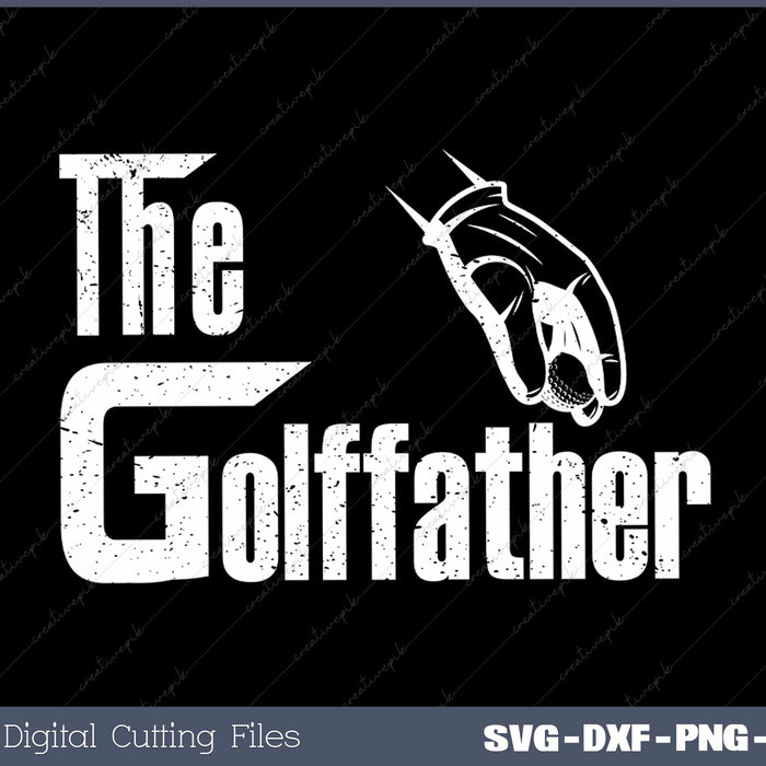 The Golffather SVG PNG Cutting Printable Files