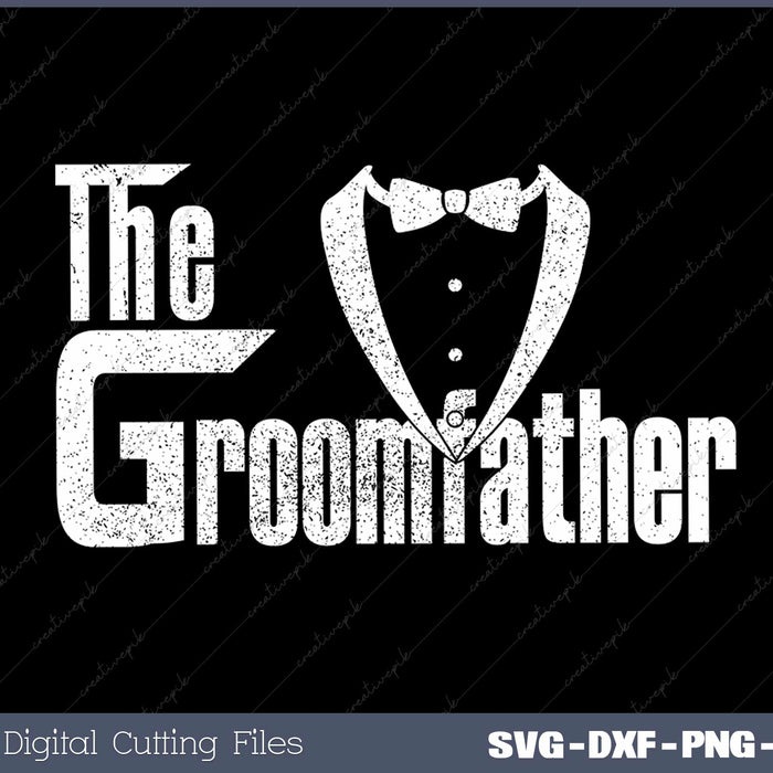 The Groomfather SVG PNG Cutting Printable Files