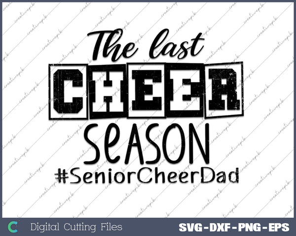 The Last Cheer Season SVG PNG Cutting Printable Files