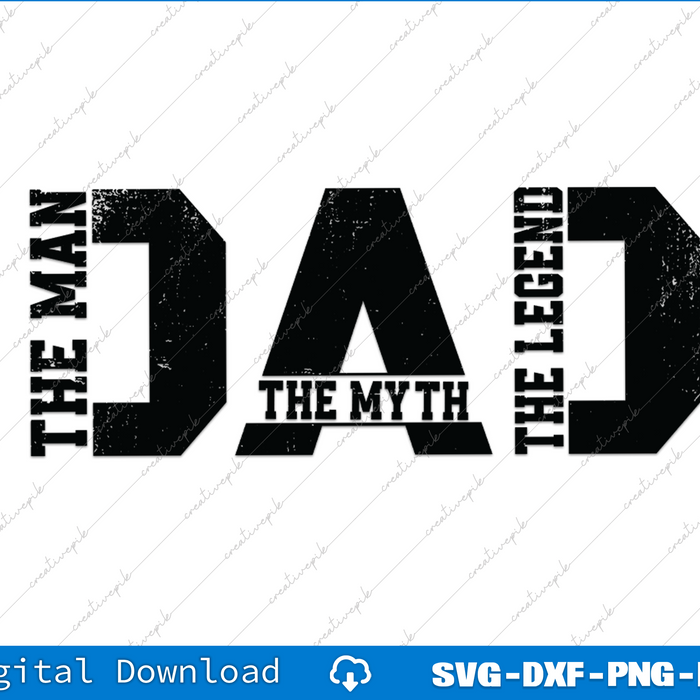 The Man The Myth The Legend SVG PNG Cutting Printable Files