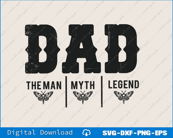 The Man The Myth The Legend SVG PNG Cutting Printable Files