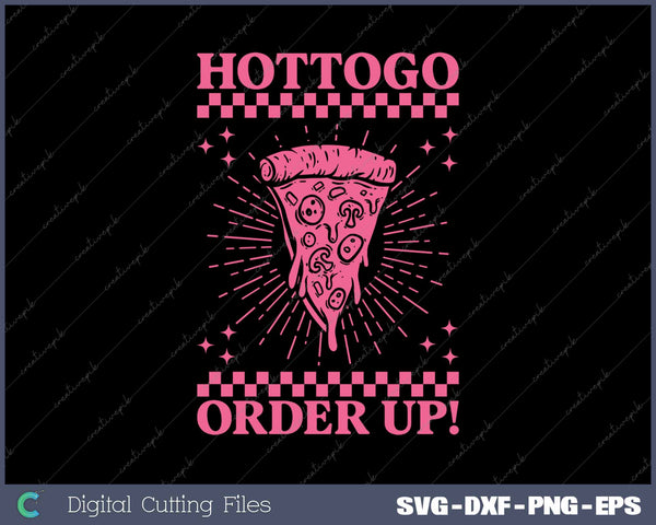 The Midwest Call Me Hot Retro Pizza Hot To Go SVG PNG Printable Files