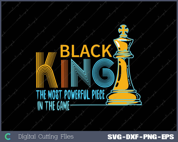 The Most Powerful Piece In The Game Black King Chess