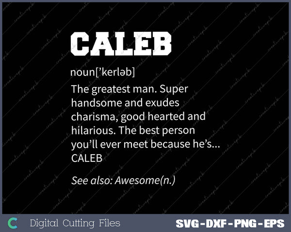 The Name Is Caleb Funny Gift Adult Definition