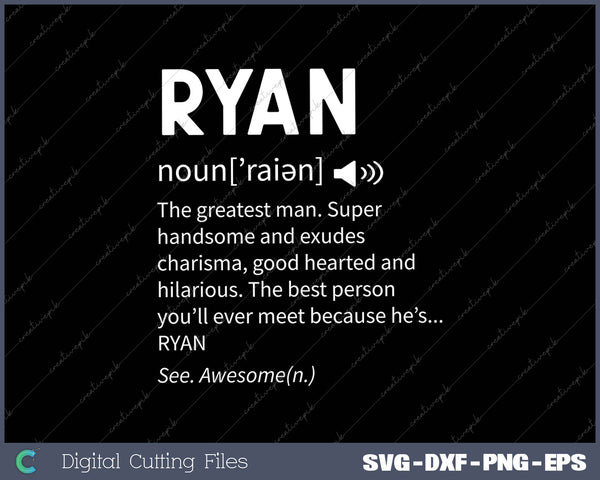 The Name Is Ryan Funny Gift Adult Definition