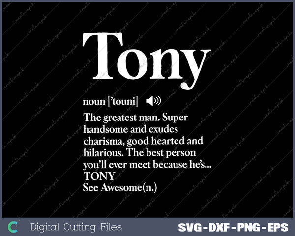 The Name Is Tony Funny Gift Adult Definition