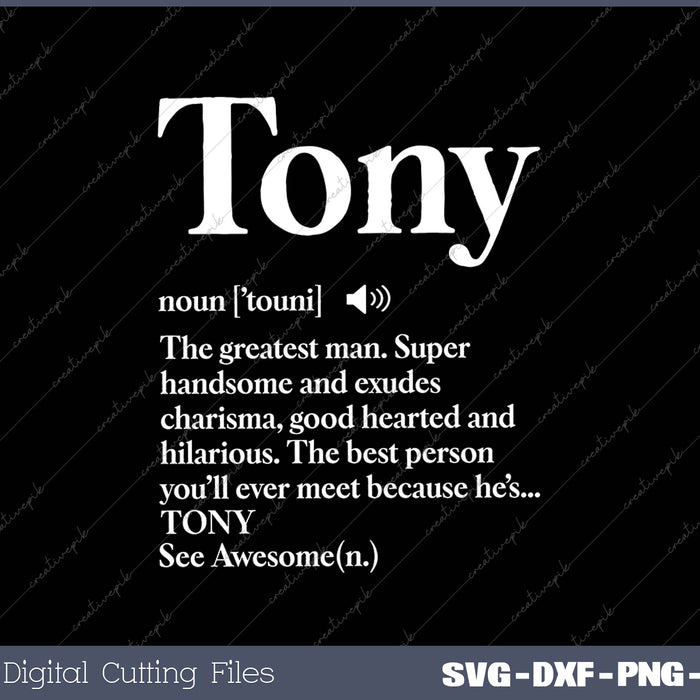 The Name Is Tony Funny Gift Adult Definition