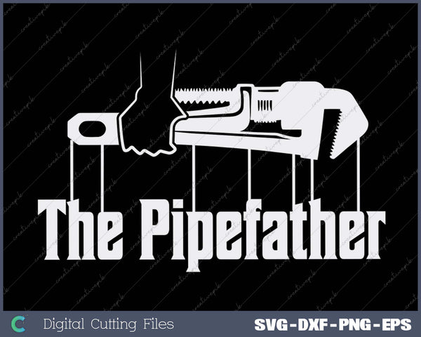 The Pipefather Funny plumber 