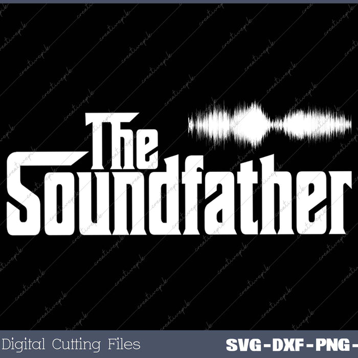 The Soundfather Audio Engineer Sound Engineer