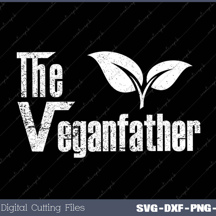 The Veganfather SVG PNG Cutting Printable Files