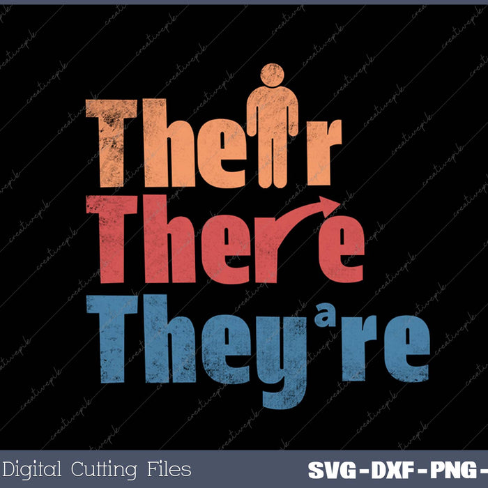 Their There They're Funny English Teacher Gramma Police SVG PNG Cutting Printable Files