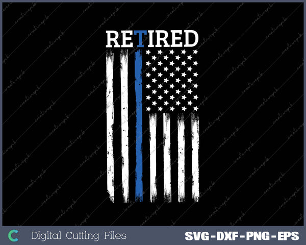 Thin Blue Line American Flag Retired Law Enforcement SVG PNG Cutting Printable Files