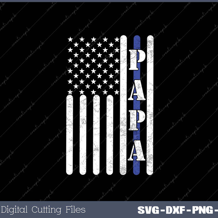 Thin Blue Line Papa Vintage Police American Flag Fathers Day SVG PNG Cutting Printable Files